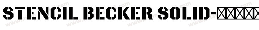 Stencil Becker Solid字体转换